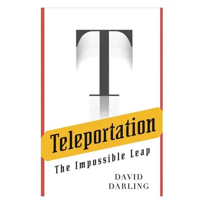 "Teleportation: The Impossible Leap" - "" ("Darling David")