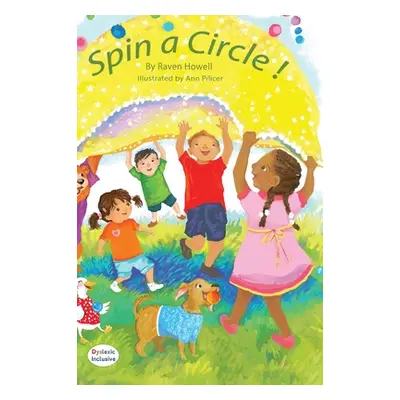 "Spin a Circle!" - "" ("Howell Raven")