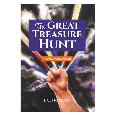 "The Great Treasure Hunt: A Fantasy Adventure" - "" ("Hoadley J. C.")