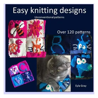 "Easy knitting designs - Unconventional patterns" - "" ("Gray Eyla")