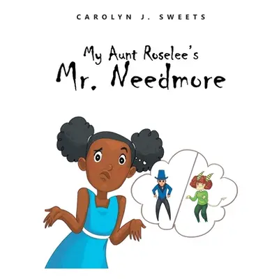 "My Aunt Roselee's Mr. Needmore" - "" ("Sweets Carolyn J.")