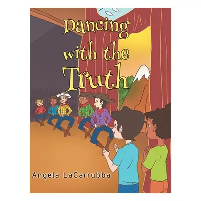 "Dancing with the Truth" - "" ("Lacarrubba Angela")