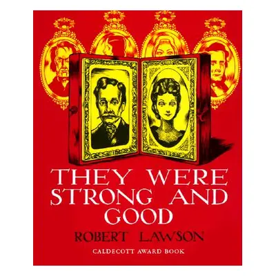 "They Were Strong and Good" - "" ("Lawson Robert")