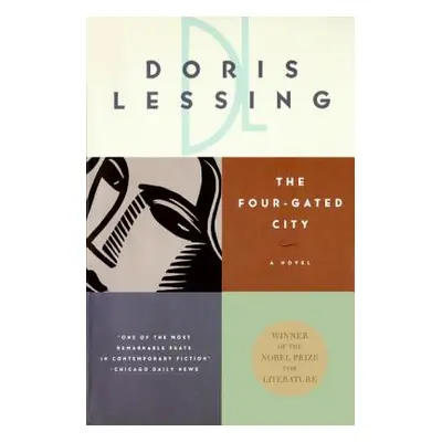 "The Four Gated City" - "" ("Lessing Doris May")