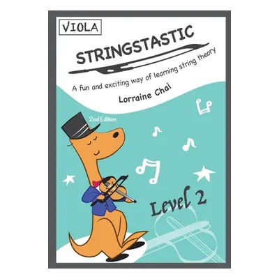 "Stringstastic Level 2 - Viola" - "" ("Chai Lorraine")