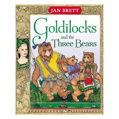 "Goldilocks and the Three Bears" - "" ("Brett Jan")