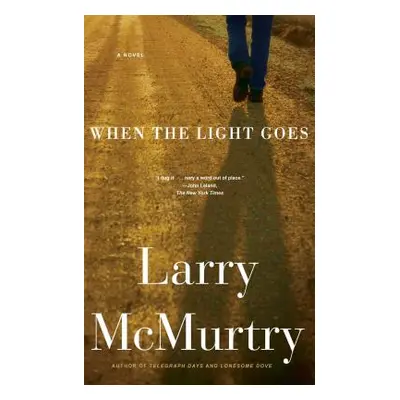 "When the Light Goes" - "" ("McMurtry Larry")