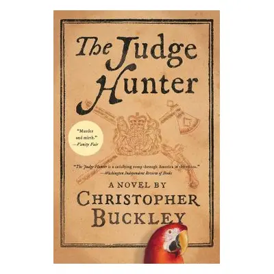 "The Judge Hunter" - "" ("Buckley Christopher")