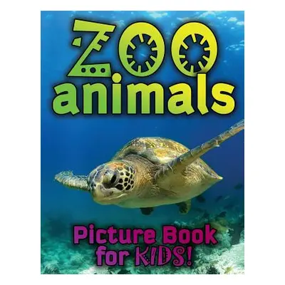 "Zoo Animals Picture Book for Kids" - "" ("Speedy Publishing LLC")