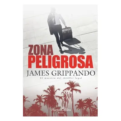 "Zona peligrosa" - "" ("Grippando James")