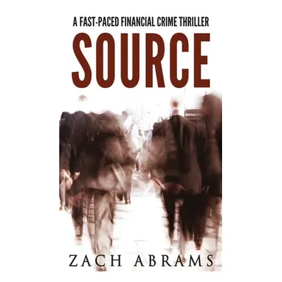 "Source" - "" ("Abrams Zach")