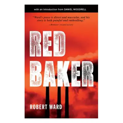 "Red Baker" - "" ("Ward Robert")