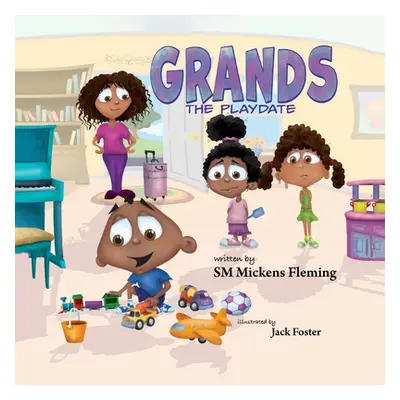 "Grands: The Playdate" - "" ("Fleming Sm Mickens")