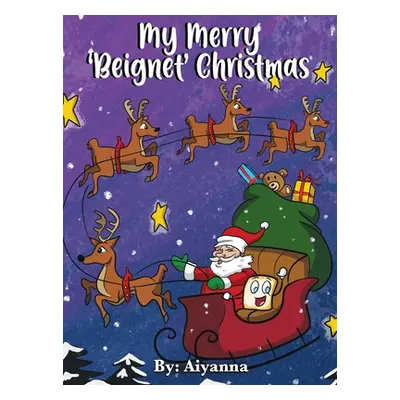 "My Merry 'Beignet' Christmas" - "" ("Aiyanna")