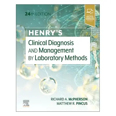 "Henry'S Clinical Diagnosis and Management by Laboratory Methods" - "" ("Mcpherson")