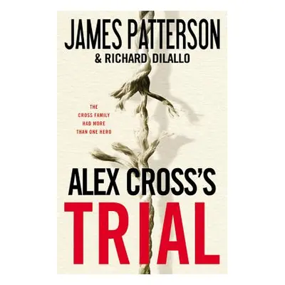 "Alex Cross's Trial" - "" ("Patterson James")