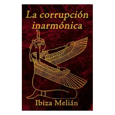 "La corrupcin inarmnica" - "" ("Melian Ibiza")