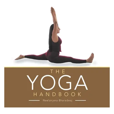 "The Yoga Handbook" - "" ("Bharadwaj Neelanjana")