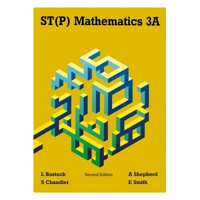 "St(p) Mathematics 3a Second Edition" - "" ("Bostock L.")