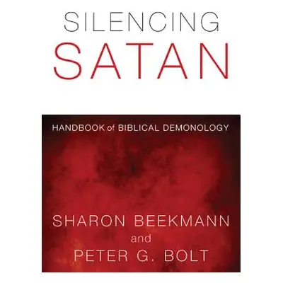 "Silencing Satan" - "" ("Beekmann Sharon")