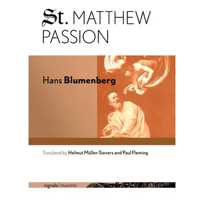 "St. Matthew Passion" - "" ("Blumenberg Hans")