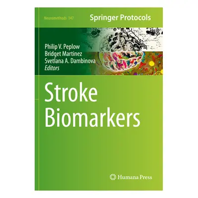 "Stroke Biomarkers" - "" ("Peplow Philip V.")