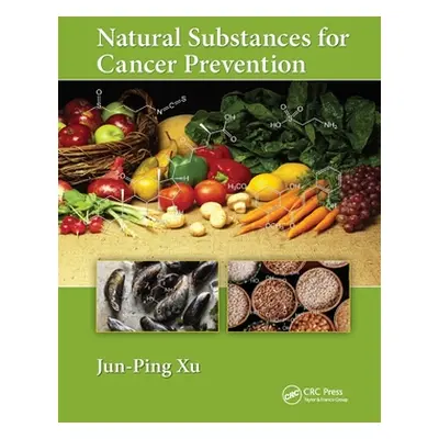 "Natural Substances for Cancer Prevention" - "" ("Xu Jun-Ping")