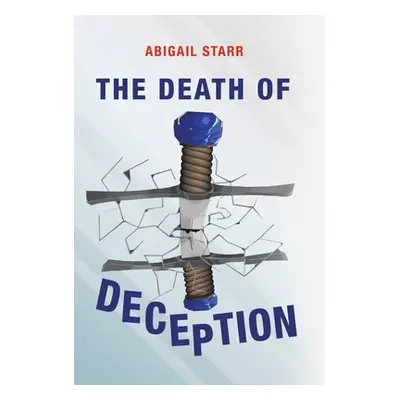 "The Death of Deception" - "" ("Starr Abigail")