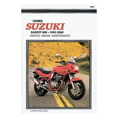 "Suzuki Bandit 600 Motorcycle (1995-2000) Service Repair Manual" - "" ("Haynes Publishing")