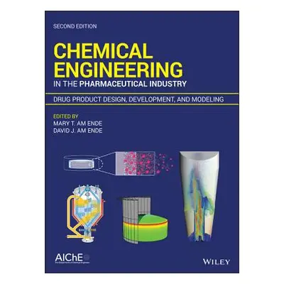 "Chemical Engineering in the Pharmaceutical Industry: Drug Product Design, Development, and Mode