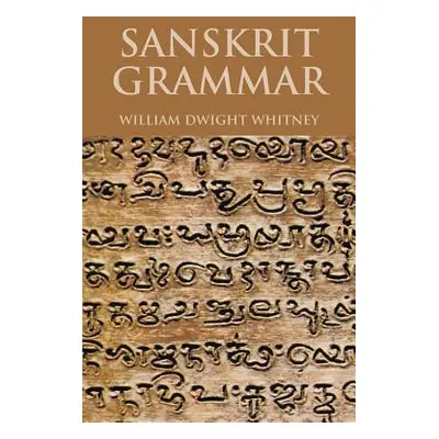 "Sanskrit Grammar" - "" ("Whitney William Dwight")