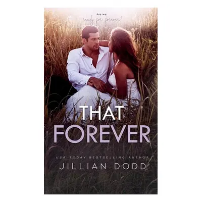 "That Forever" - "" ("Dodd Jillian")