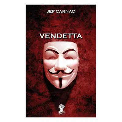 "Vendetta: Nouvelle dition" - "" ("Carnac Jef")