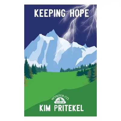 "Keeping Hope" - "" ("Pritekel Kim")