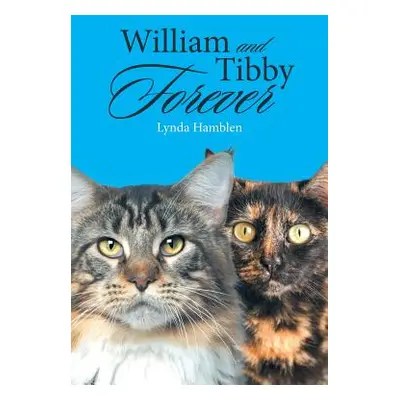 "William and Tibby Forever" - "" ("Hamblen Lynda")