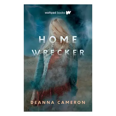 "Homewrecker" - "" ("Cameron Deanna")