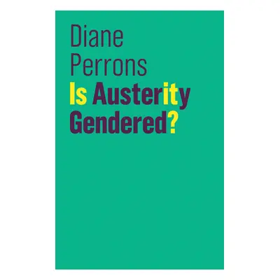 "Is Austerity Gendered?" - "" ("Perrons Diane")