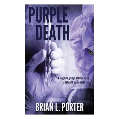 "Purple Death" - "" ("Porter Brian L.")