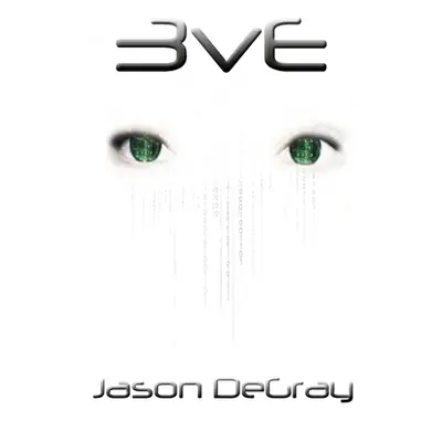 "3vE" - "" ("Degray Jason")