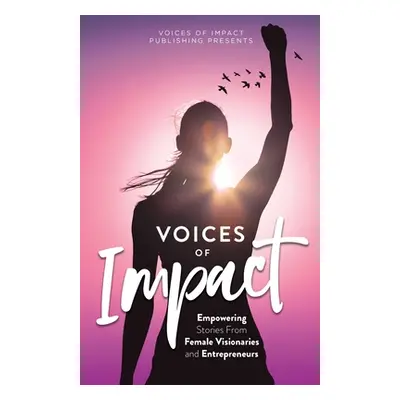 "Voices of Impact Volume 3" - "" ("Wood Melanie")