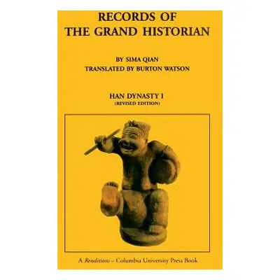 "Records of the Grand Historian: Han Dynasty, Volume 1" - "" ("Sima Qian")