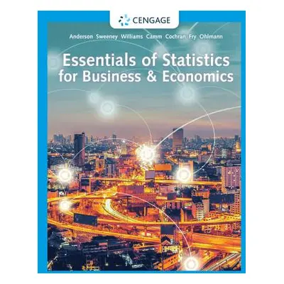 "Essentials of Statistics for Business & Economics" - "" ("Anderson David R.")