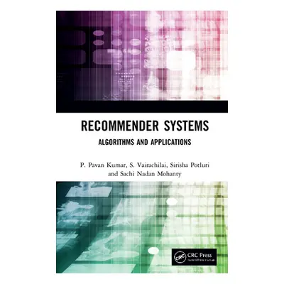 "Recommender Systems: Algorithms and Applications" - "" ("Pavan Kumar P.")