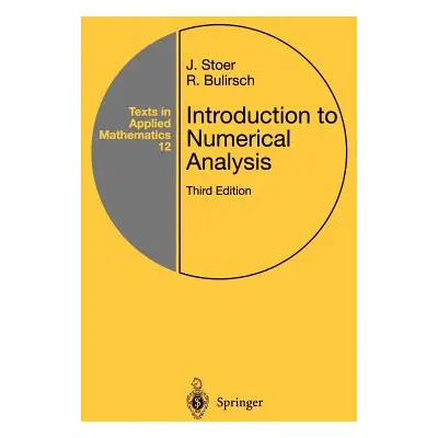 "Introduction to Numerical Analysis" - "" ("Stoer J.")