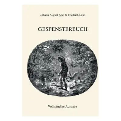 "Gespensterbuch: Vollstndige Ausgabe" - "" ("Laun Friedrich")