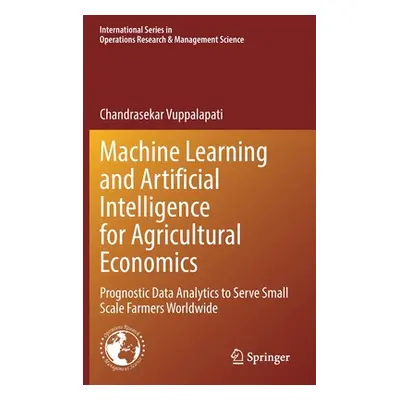 "Machine Learning and Artificial Intelligence for Agricultural Economics: Prognostic Data Analyt