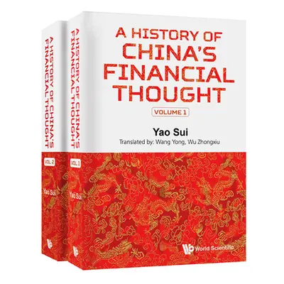 "History of China's Financial Thought, a (in 2 Volumes)" - "" ("Yao Sui")