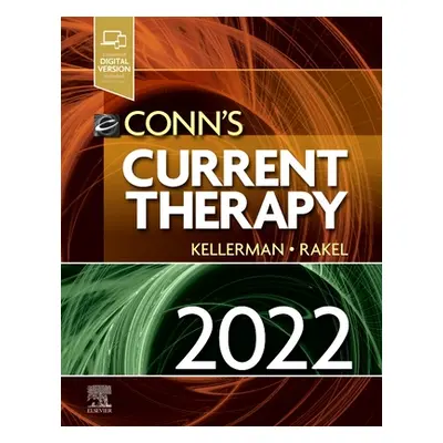 "Conn's Current Therapy 2022" - "" ("Kellerman Rick D.")