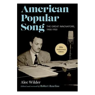 "American Popular Song: The Great Innovators, 1900-1950" - "" ("Rawlins Robert")