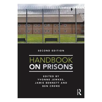 "Handbook on Prisons" - "" ("Jewkes Yvonne")